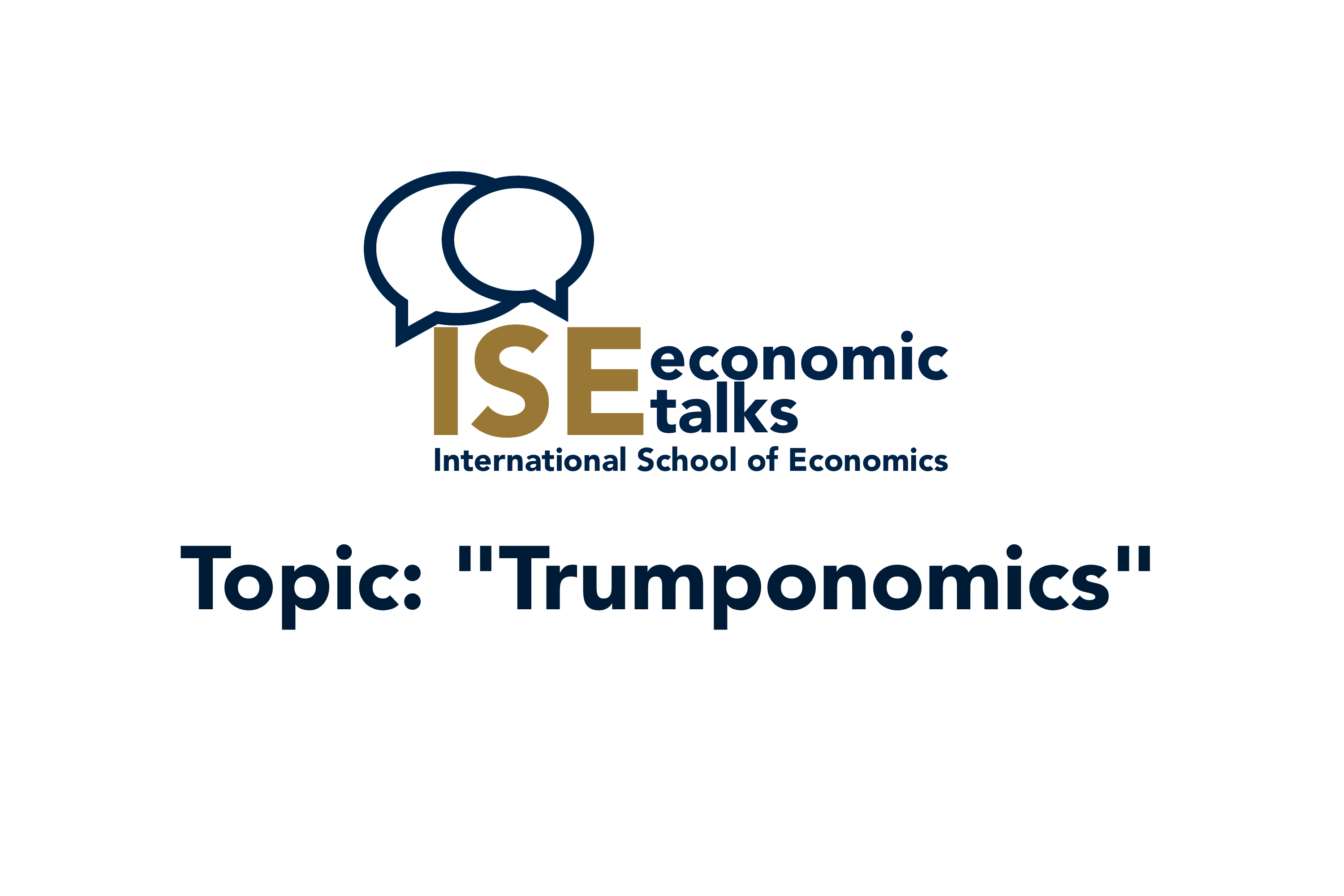 trumponomics “ISE Economic Talks”da ilk müzakirə: “Trumponomics”