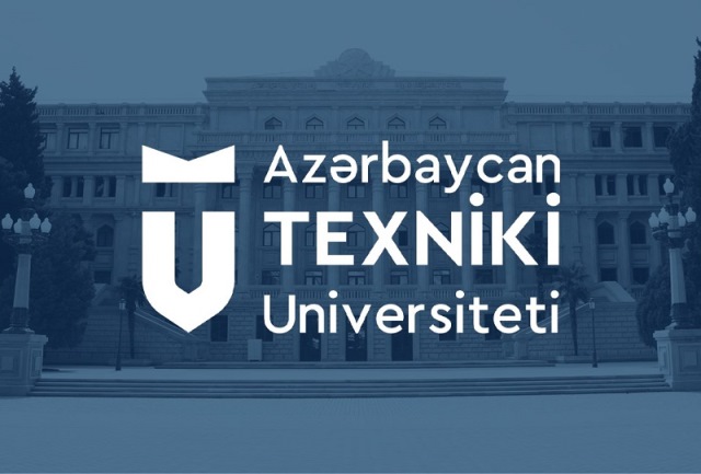 AzTU-da “Mütərəqqi texnologiyalar və innovasiyalar” konfransı keçiriləcək