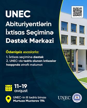 UNEC Abituriyentlərin İxtisas Seçiminə Dəstək Mərkəzi fəaliyyətə başlayır!