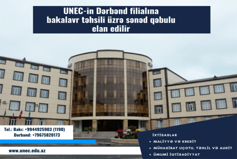 UNEC-in Dərbənd filialına bakalavr təhsili üzrə sənəd qəbulu elan edilir 