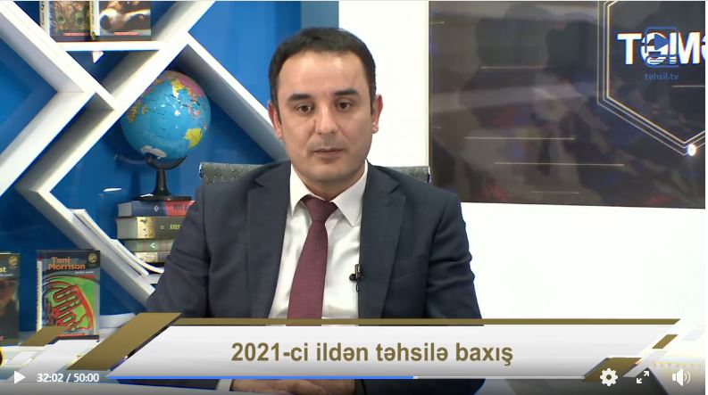 “2021-ci ildən təhsilə baxış”- Təhsil TV
