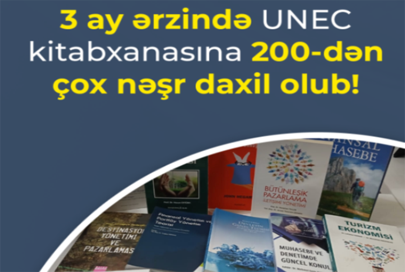 3 ay ərzində UNEC kitabxanasına 200-dən &ccedil;ox nəşr daxil olub