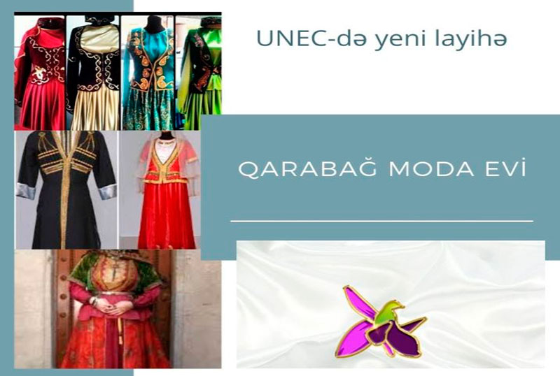 Qarabağ Moda Evi - UNEC-də yeni layihə