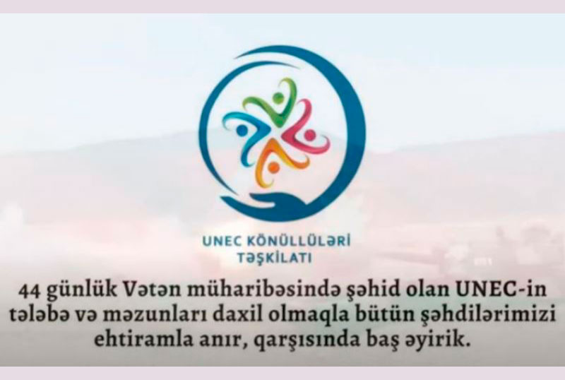UNEC Könüllüləri Təşkilatından Vətən müharibəsi şəhidlərinə həsr olunan videoçarx