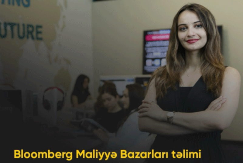 Bloomberg Maliyyə Bazarı tələbələr üçün  təlimə start verir