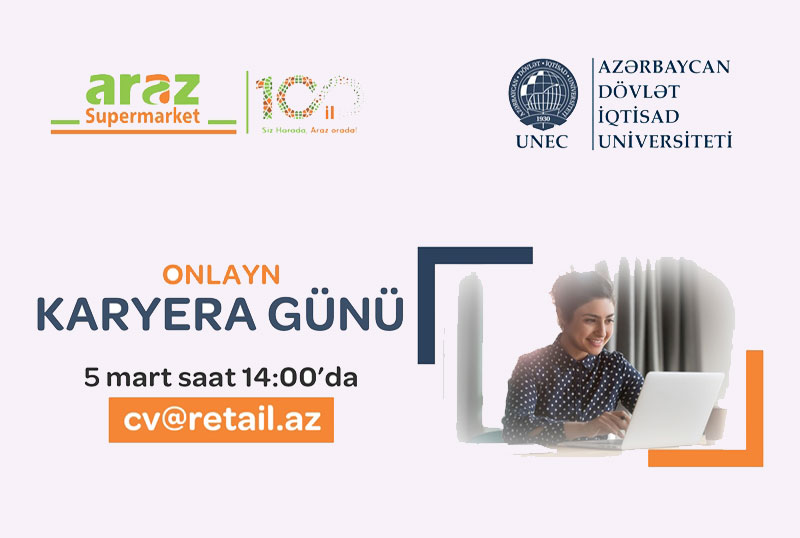 Araz supermarket şəbəkəsi UNEC-də online Karyera günü keçirəcək