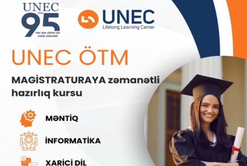 UNEC Ömürboyu Təhsil Mərkəzi Magistraturaya Zəmanətli Hazırlıq kurslarına qəbul elan edir