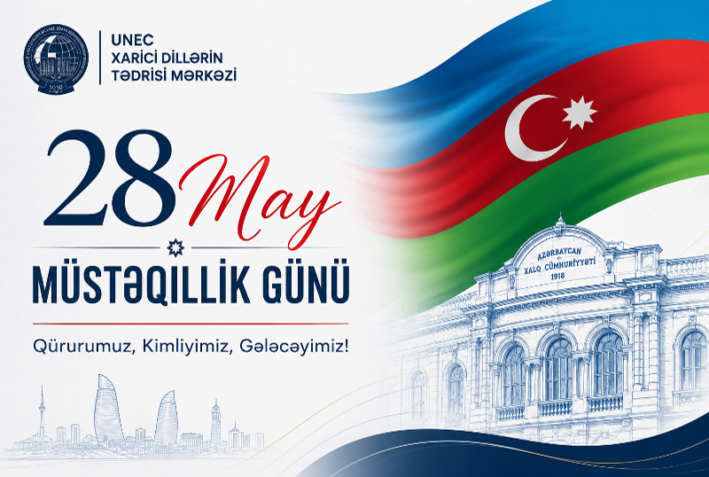 UNEC-də 28 May &ndash; M&uuml;stəqillik G&uuml;n&uuml;nə həsr olunan x&uuml;susi dərslər ke&ccedil;irilib