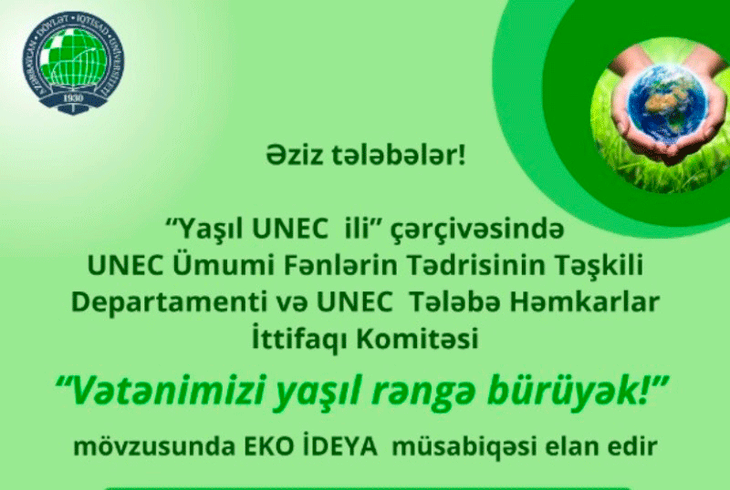 UNEC -də yeni layihə: “Vətənimizi yaşıl rəngə bürüyək!”