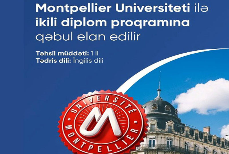 qebil_050226 Montpellier Universiteti ilə ikili diplom proqramına qəbul elan edilir