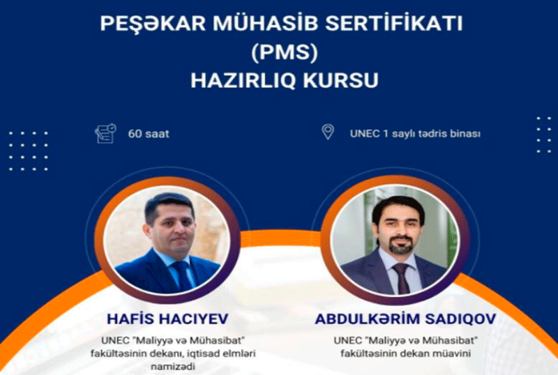 UNEC-də Peşəkar Mühasib sertifikatı üzrə hazırlıq kursuna qeydiyyat başladı
