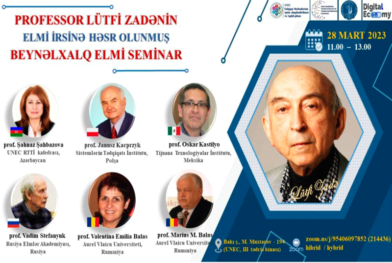 UNEC-də professor Lütfi Zadənin elmi irsinə həsr olunan beynəlxalq elmi seminar keçiriləcək