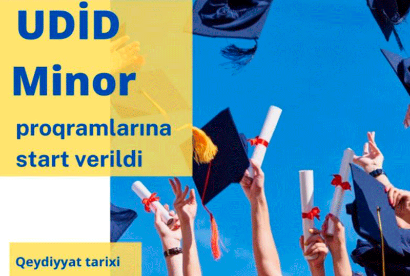 UDİD və Minor proqramlarına qeydiyyat başladı!
